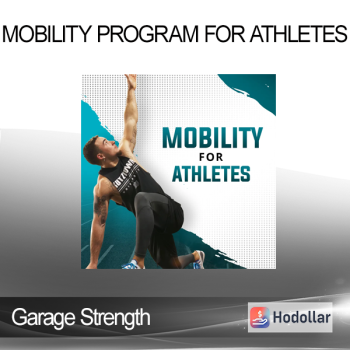 Garage Strength - Mobility Program For Athletes