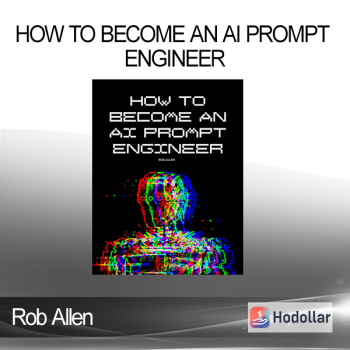Rob Allen - How to Become an AI Prompt Engineer