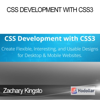 Zachary Kingsto - CSS Development with CSS3