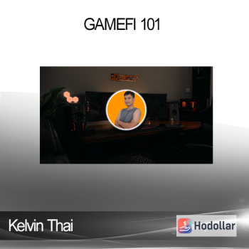 Kelvin Thai - GameFi 101