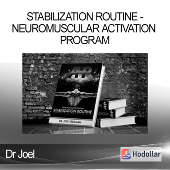 Dr Joel - Stabilization Routine - Neuromuscular Activation Program