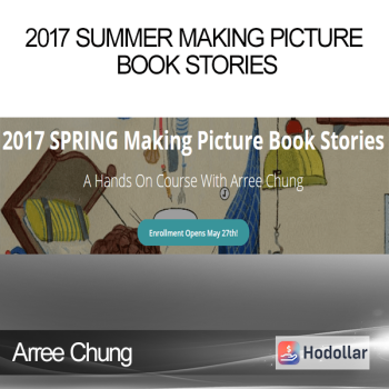 Arree Chung - 2017 SUMMER Making Picture Book Stories
