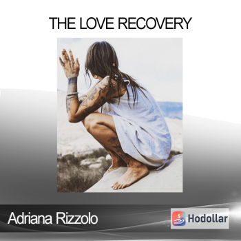 Adriana Rizzolo - The Love Recovery