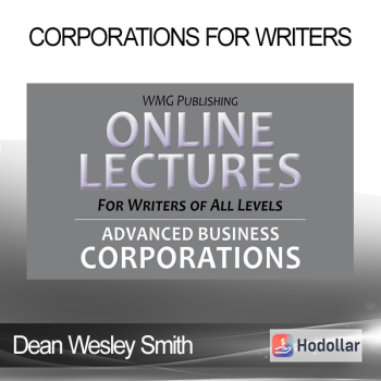 Dean Wesley Smith - Corporations for Writers
