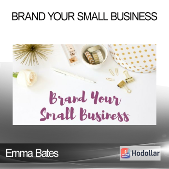 Emma Bates - Brand Your Small Business