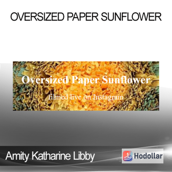 Amity Katharine Libby - Oversized Paper Sunflower
