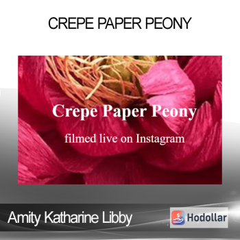Amity Katharine Libby - Crepe Paper Peony