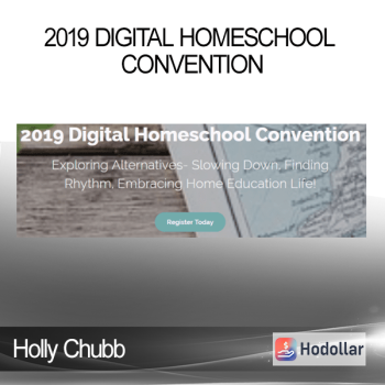 Holly Chubb - 2019 Digital Homeschool Convention
