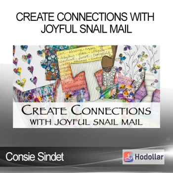 Consie Sindet - Create Connections with Joyful Snail Mail