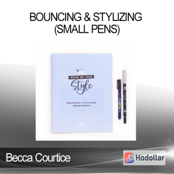 Becca Courtice - Bouncing & Stylizing (Small Pens)