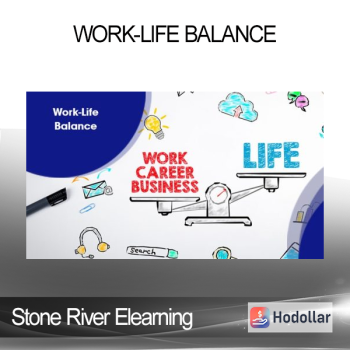 Stone River Elearning – Work-Life Balance