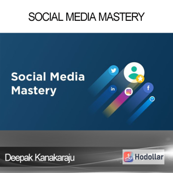 Deepak Kanakaraju - Social Media Mastery