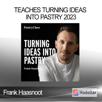 Frank Haasnoot - Teaches Turning Ideas into Pastry 2023