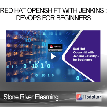 Stone River Elearning - Red Hat Openshift with Jenkins : DevOps for beginners