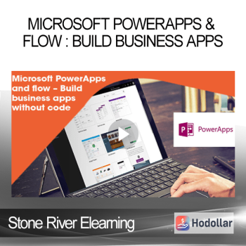 Stone River Elearning - Microsoft PowerApps & Flow : Build Business Apps