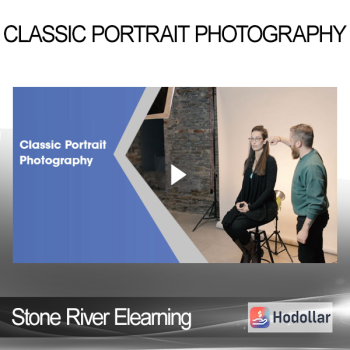Stone River Elearning - Classic Portrait Photography
