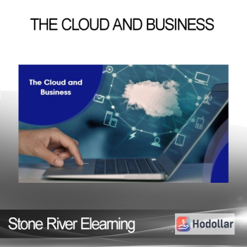 Stone River Elearning - The Cloud and Business
