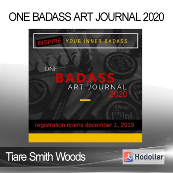 Tiare Smith Woods - One BADASS Art Journal 2020