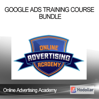Online Advertising Academy - Google Ads Training Course Bundle