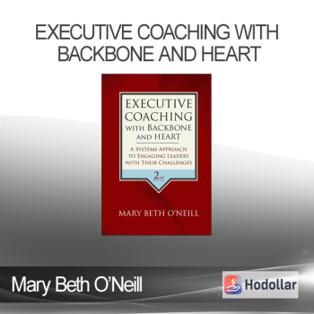 Mary Beth O’Neill - Executive Coaching with Backbone and Heart