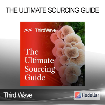 Third Wave - The Ultimate Sourcing Guide