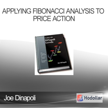 Joe Dinapoli - Applying Fibonacci Analysis to Price Action
