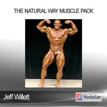 Jeff Willett - The Natural Way Muscle Pack