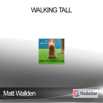 Matt Wallden - Walking Tall