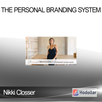 The Personal Branding System - Nikki Closser