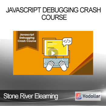 Stone River Elearning - Javascript Debugging Crash Course
