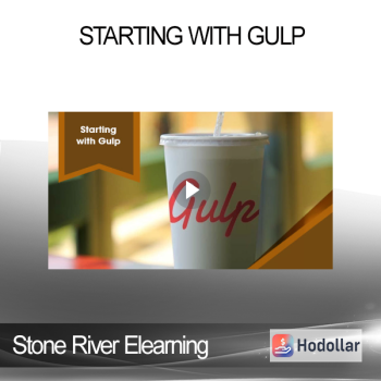 Stone River Elearning - Starting with Gulp