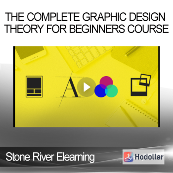 Stone River Elearning - The Complete Graphic Design Theory for Beginners Course