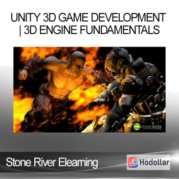 Stone River Elearning - Unity 3D Game Development | 3D Engine Fundamentals
