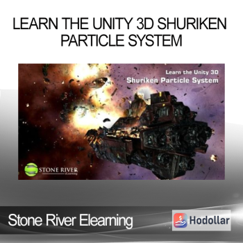Stone River Elearning - Learn the Unity 3D Shuriken Particle System