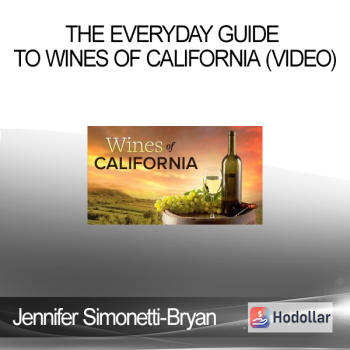 Jennifer Simonetti-Bryan - The Everyday Guide to Wines of California (Video)