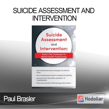 Paul Brasler - Suicide Assessment and Intervention: Today's Top Challenges for Mental Health Professionals