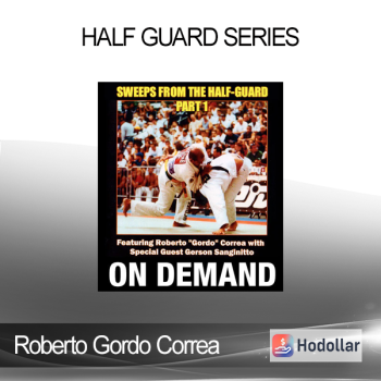 Roberto Gordo Correa - Half Guard Series