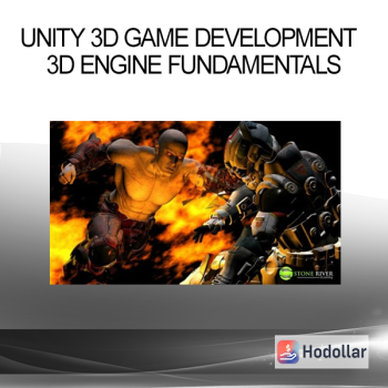 Unity 3D Game Development 3D Engine Fundamentals