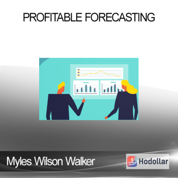 Myles Wilson Walker - Profitable Forecasting