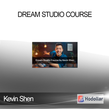 Kevin Shen - Dream Studio Course