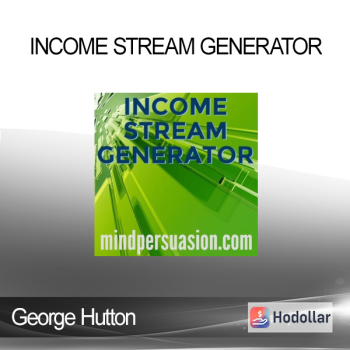 George Hutton - Income Stream Generator