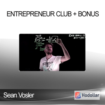 Sean Vosler - Entrepreneur Club + Bonus