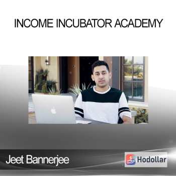 Jeet Bannerjee - Income Incubator Academy