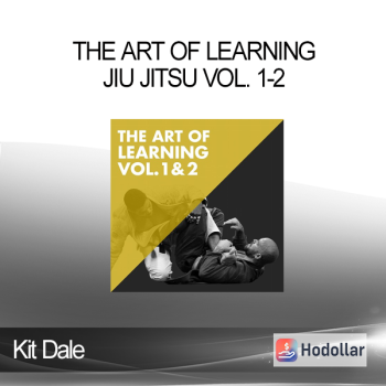 Kit Dale - The Art of Learning Jiu Jitsu Vol. 1-2