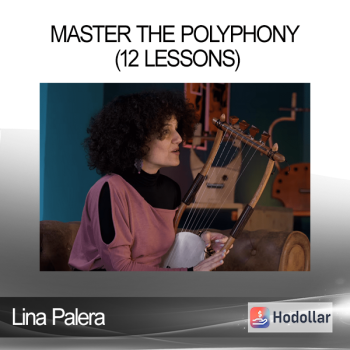 Lina Palera - Master The Polyphony (12 Lessons)