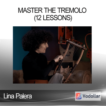 Lina Palera - Master The Tremolo (12 Lessons)