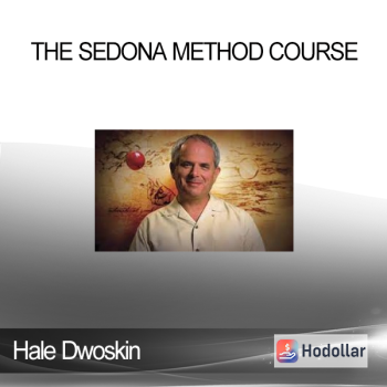 Hale Dwoskin - The Sedona Method Course