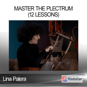 Lina Palera - Master The Plectrum (12 Lessons)