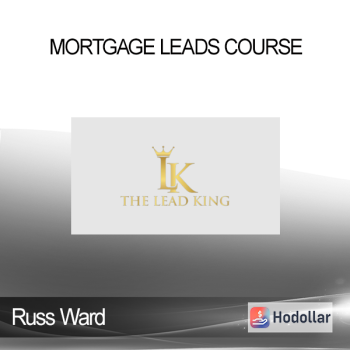 Russ Ward - Mortgage Leads Course