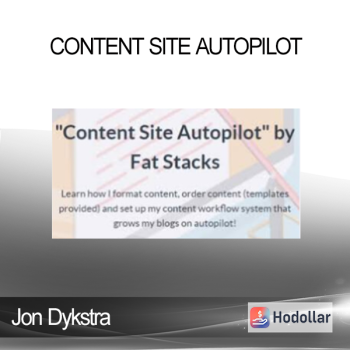 Jon Dykstra - Content Site Autopilot